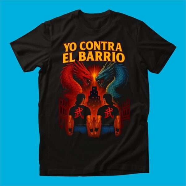 PLAYERA YO CONTRA EL BARRIO DRAGON HOMBRE